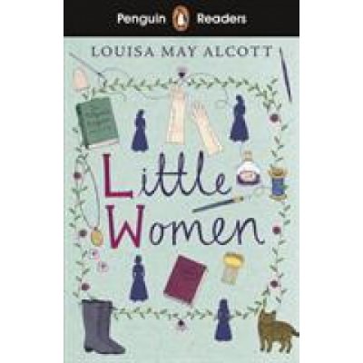 Penguin Readers Level 1: Little Women ELT Graded Reader – Sleviste.cz