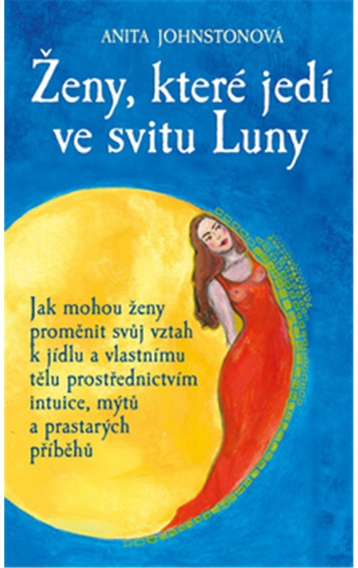 Ženy, které jedí ve svitu Luny