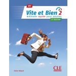 Vite et bien 2 B1 Livre + CD 2 ed – Hledejceny.cz