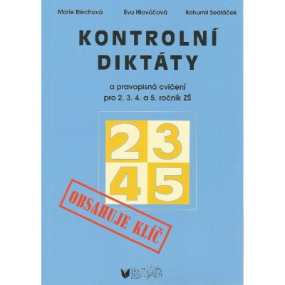 Kontrolní diktáty a pravopisná cvičení pro 2.3.4. a 5. ročník ZŠ