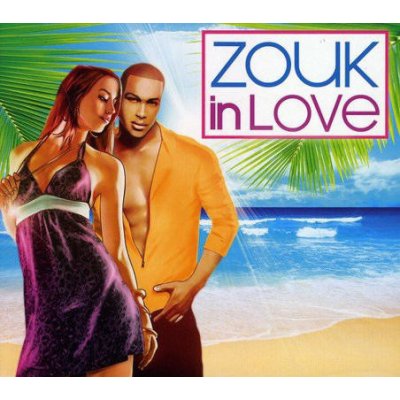 V/A - Zouk In Love Digipack Edition CD – Zbozi.Blesk.cz