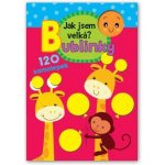 Jak jsem velká? Bublinky – Hledejceny.cz