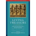 Living Treasure: Buddhist and Tibetan Studies in Honor of Janet Gyatso Gayley HollyPevná vazba – Hledejceny.cz