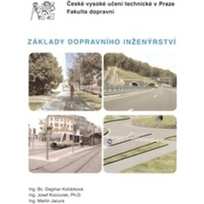 Základy dopravního inženýrství. - Dagmar Kočárková – Hledejceny.cz
