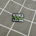 Pinarna Science is in my genes / Věda je v mých genech – Zboží Dáma