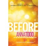 Anna Todd - Before – Zboží Mobilmania