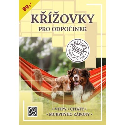 Křížovky pro odpočinek - Vtipy, citátly, Murphyho zákony – Hledejceny.cz