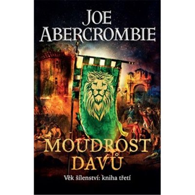 Moudrost davů - Joe Abercrombie – Hledejceny.cz