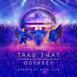 Take That Odyssey Greatest Hits Live [Live] MP3 – Hledejceny.cz