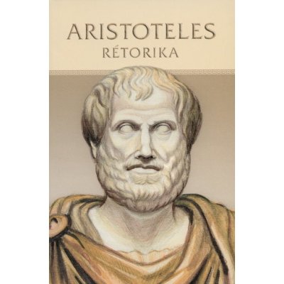 Rétorika - Aristoteles – Hledejceny.cz