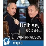 Učit se, učit se…! - Kraus Jan, Kraus Ivan: Kraus – Hledejceny.cz