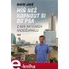 Elektronická kniha Míň než kopnout si do psa. Z Asie na vlnách Radiožurnálu - David Jakš