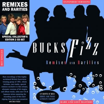 Bucks Fizz - Remixes And Rarities CD – Zbozi.Blesk.cz