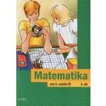 Matematika pro 5. ročník ZŠ 2.díl – Hledejceny.cz