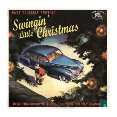 Various - Have Yourself Another Swingin' Little Christmas More Fingerpoppin' Tunes For Your Holiday Season LP