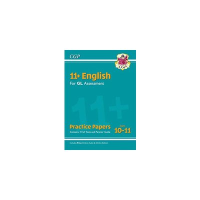 11+ GL English Practice Papers: Ages 10-11 - Pack 1 with Parents Guide a Online Edition