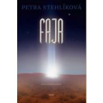 Faja, 1. vydání - Petra Stehlíková