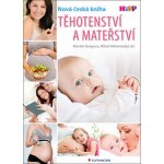 T ěhotenství a mateřství - Martin Gregora – Hledejceny.cz