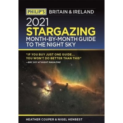 Philip\s 2021 Stargazing Month-by-Month Guide to the Night Sky in Britain & Ireland