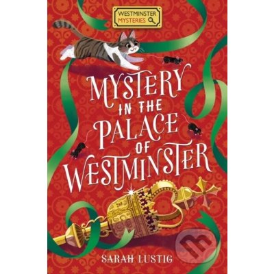 Mystery in the Palace of Westminster - Lustig Sarah – Sleviste.cz