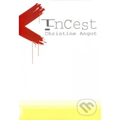 Incest - Cristine Angot – Hledejceny.cz