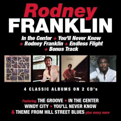 In the Center/You'll Never Know/Rodney Franklin/Endless Flight - Rodney Franklin CD