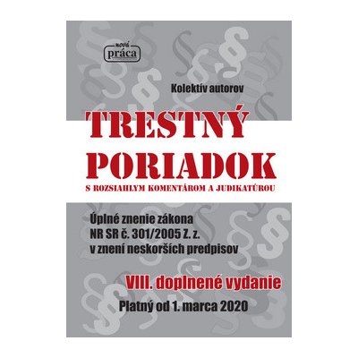 Trestný poriadok s rozsiahlym komentárom a judikatúrou – Hledejceny.cz