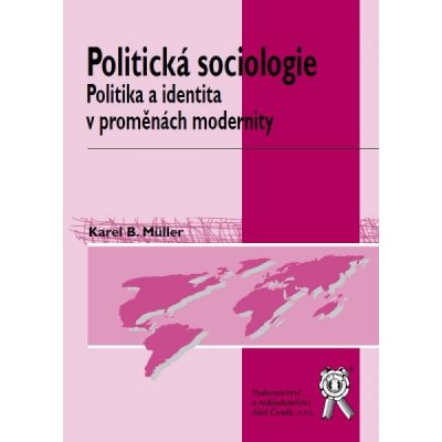 Politická sociologie - Müller, Karel B. – Zboží Mobilmania
