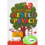 Veselí prváci - Jozef Pavlovič – Hledejceny.cz