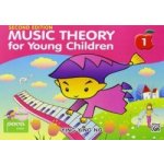 MUSIC THEORY FOR YOUNG CHILDREN 1 2N ED – Zboží Mobilmania