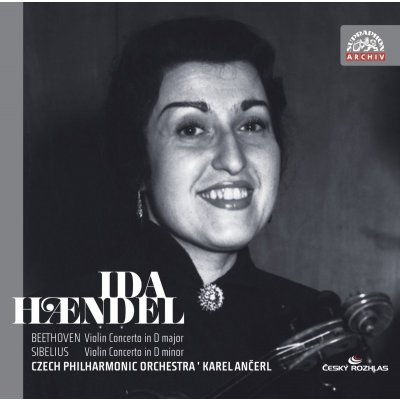 Handel Ida, Česká filharmonie/Ančerl Kar - Beethoven / Sibelius - Houslové koncerty CD