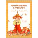  Procvičovací sešit z matematiky pro 4. třídu 1. díl - Procvičovací sešit ZŠ - Růžena Blažková, Jana Potůčková