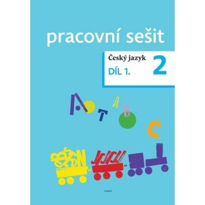 Český jazyk 2 díl 1. pracovní sešit Tobiáš –