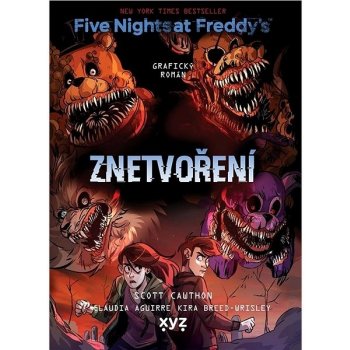 Five Nights at Freddy's: Znetvoření (grafický román) – Scott Cawthon