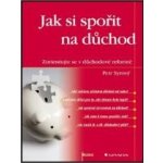 Jak si spořit na důchod – Sleviste.cz