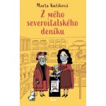 Z mého severoitalského deníku - Kučíková Marta – Hledejceny.cz