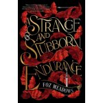 A Strange and Stubborn Endurance – Sleviste.cz