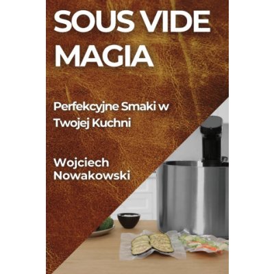 Sous Vide Magia – Zboží Mobilmania