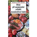 Diety při onemocnění celiakií nesnášenlivost lepku -- Recepty, rady lékaře Oldřich Pozler, Jaroslav Hejzlar – Hledejceny.cz