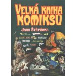 Velká kniha komiksů Jana Štěpánka - Jan Štěpánek – Hledejceny.cz