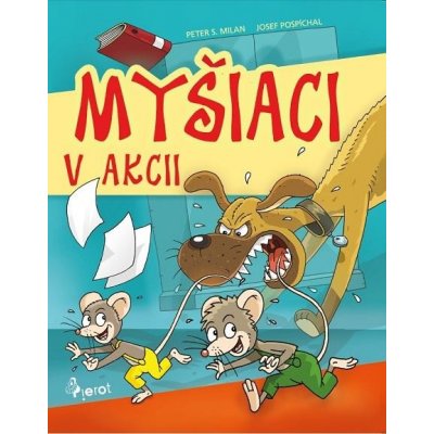 Milan Peter S. - Myšiaci v Akci