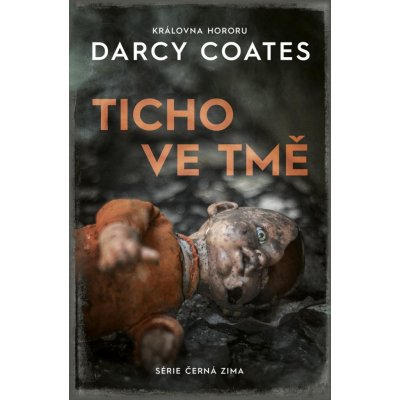 Ticho ve tmě - Coates Darcy – Hledejceny.cz