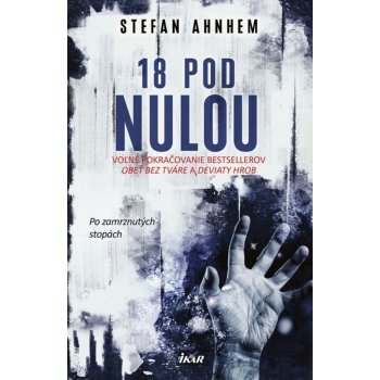 Osemnásť pod nulou - Stefan Ahnhem