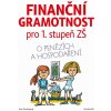 Finanční gramotnost pro 1. stupeň ZŠ - Eva Skořepová