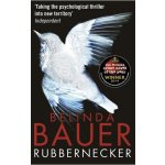 Rubbernecker - B. Bauer – Hledejceny.cz
