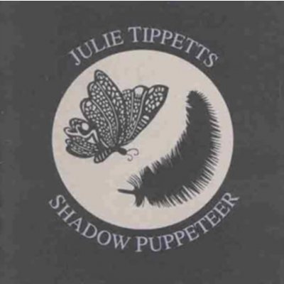 Tippetts Julie - Shadow Puppeteer CD – Hledejceny.cz