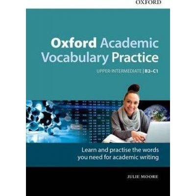 Oxford Academic Vocabulary Practice: Upper-Intermediate B2-C... od