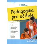 Pedagogika pro učitele, 2., rozšířené a aktualizované vydání – Sleviste.cz