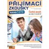 Přijímací zkoušky nanečisto - Český jazyk a literatura pro žáky 9. ročníků ZŠ - Martina Komsová