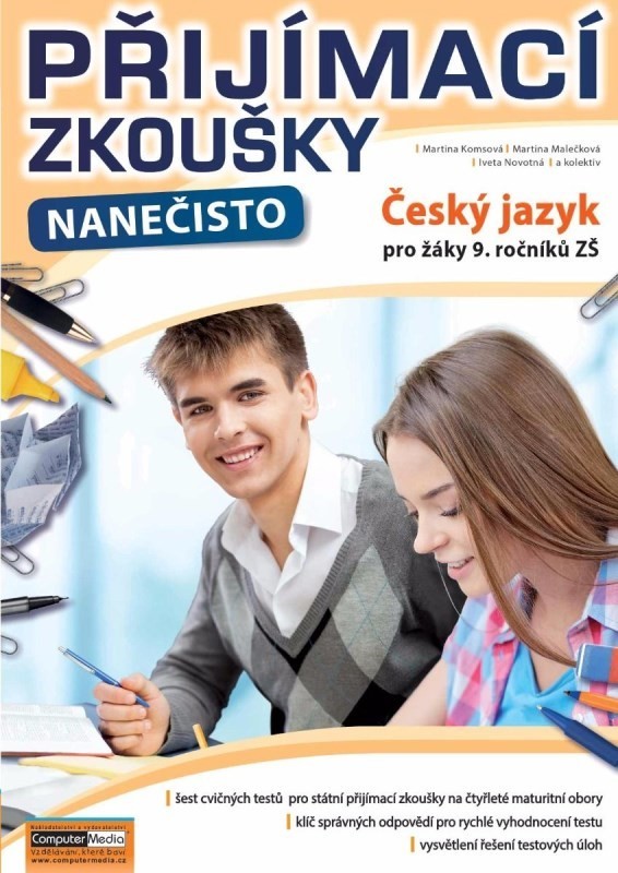 Přijímací zkoušky nanečisto - Český jazyk a literatura pro žáky 9. ročníků ZŠ - Martina Komsová